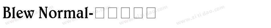 Blew Normal字体转换